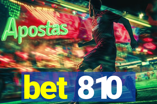 bet 810